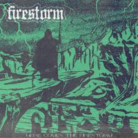 FIRESTORM - Here Comes the Firestorm (Explicit)