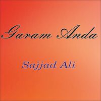Sajjad Ali - Garam Anda (Live)