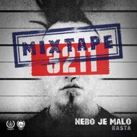 Rasta - Nebo je malo (3211 Mixtape [Explicit])