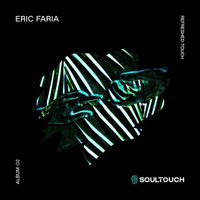 Eric Faria - Refreshed Touch