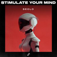 Seolo - Stimulate Your Mind (Extended Mix)