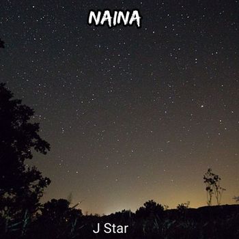 J Star - Naina