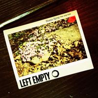 Left Empty - Shame Spiral