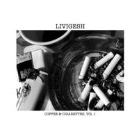 Livigesh - Coffee & Cigarettes, Vol. 1 (Beat Tape)