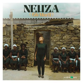 Neuza - Oh Morti