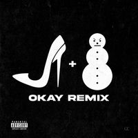 JT, Jeezy - OKAY (Remix) (Explicit)
