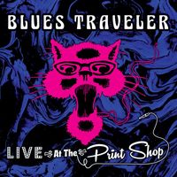 Blues Traveler - Live at the Print Shop