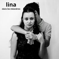 Lina - Dans les méandres