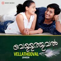 Johnson - Vellathooval (Original Motion Picture Soundtrack)