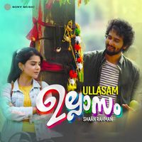 Shaan Rahman - Ullasam (Original Motion Picture Soundtrack)