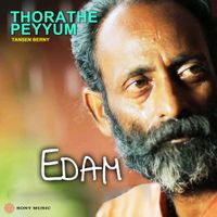 Tansen Berny - Thoraathe Peyyumee (Edam)