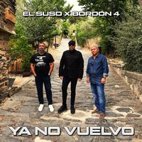 El Suso - YA NO VUELVO