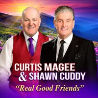 Curtis Magee (feat. Shawn Cuddy) - Real Good Friends