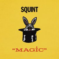 Squint - Magic