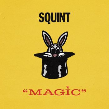 Squint - Magic