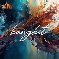 SAPA - Bangkit