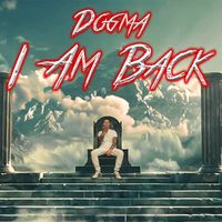 Dogma - I Am Back (Explicit)