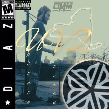 Diaz - Upstate Veteran 2 (Explicit)