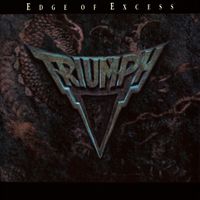 Triumph - Edge Of Excess