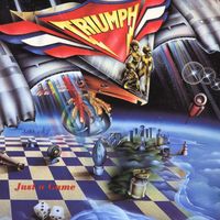 Triumph - Just A Game
