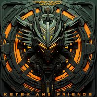 Ketek - Ketek and Friends (Explicit)