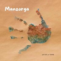 Javi de la Torre - Manzorga