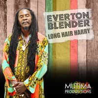 Everton Blender - Long Hair Harry (2024 Remaster)