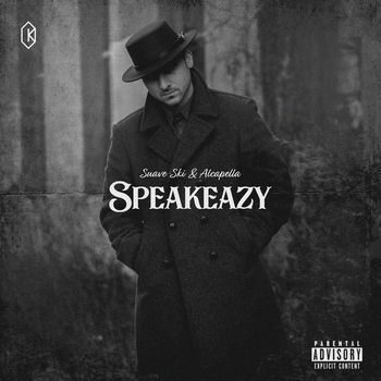 Suave-Ski - Speakeazy (Explicit)
