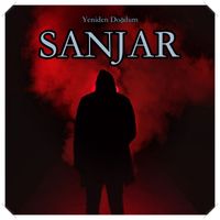 Sanjar - Yeniden Doğdum