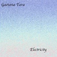 Gaetana Tara - Electricity