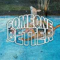 Debris Dance - Someone Better