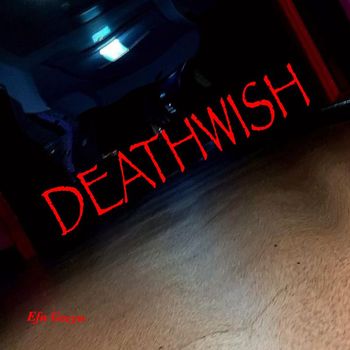 Efa Gwyn - Deathwish (Explicit)