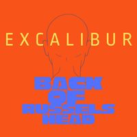 Excalibur - Back Of Russels Head