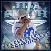 Jim Smith - Puro Puro Cowboy