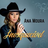 Ana Moura - Inesquecível