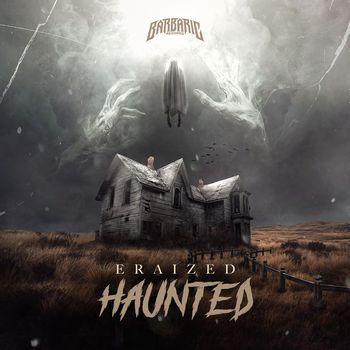 Eraized - Haunted (Extended Mix)