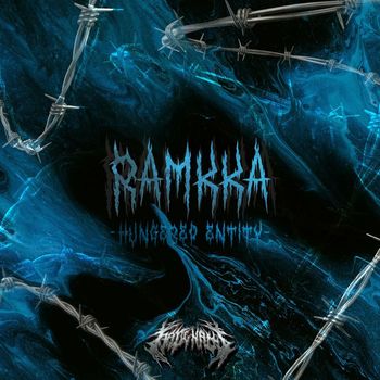 RAMKKA - Hungered Entity