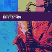 Alexander Patton - Surprise Daybreak