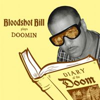Bloodshot Bill - Doomin