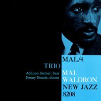 Mal Waldron Trio - MAL/4