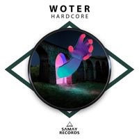 Woter - Hardcore