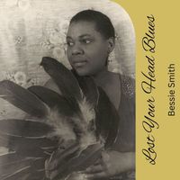 Bessie Smith - Lost Your Head Blues