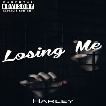 Harley - Loosing me (Explicit)