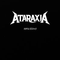 Ataraxia - 1984 (Live)
