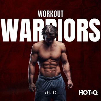 Various Artists - Workout Warriors 010 (Explicit)