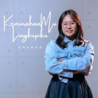 SHARON - KemurahanMu Lingkupiku