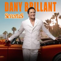 Dany Brillant - Je préférais comme on s’aimait avant