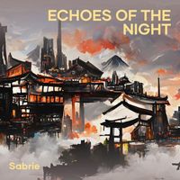 Sabrie - Echoes Of The Night
