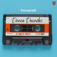 Fonzerelli - Dance Decades