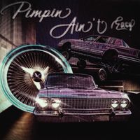 DJ Acura - PIMPING AIN'T EASY (Explicit)